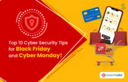 Top 10 Cyber Security Tips for Black Friday and Cyber Monday!