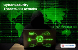 Cyber Security Threats and Attacks